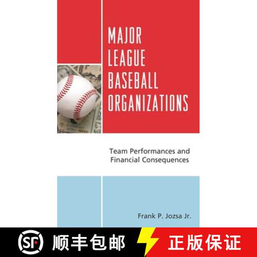 【3-4周达】精装 Major League Baseball Organizations : Team Performances and Financial Consequences [9781498542784]