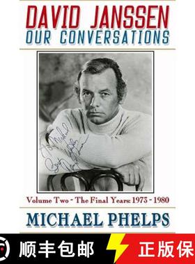 预订 David Janssen: Our Conversations: The Final Years [9780988777811]