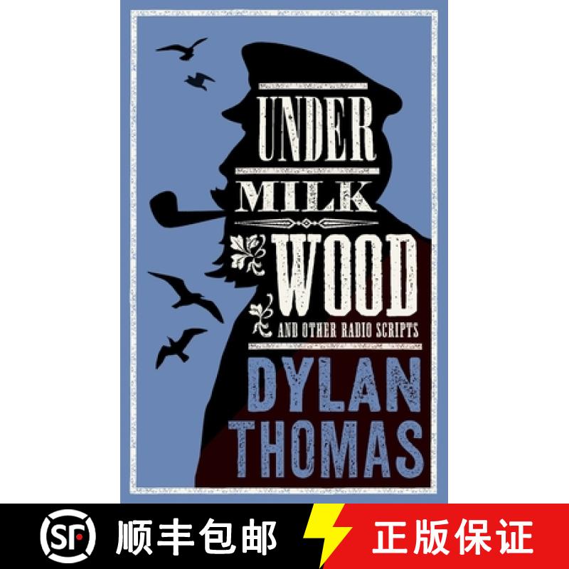 【3-4周达】Under Milk Wood and Other Radio Scripts: New Annotated Edition [9781847495105]