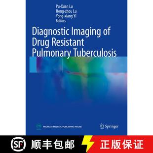 【3-4周达】Diagnostic Imaging of Drug Resistant Pulmonary Tuberculosis [9789819983414]