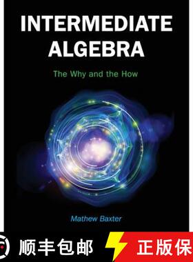 预订 Intermediate Algebra: The Why and the How [9781516503032]