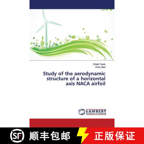 预订 Study of the aerodynamic structure of a horizontal axis NACA airfoil (Aufl.) [9783659899492]