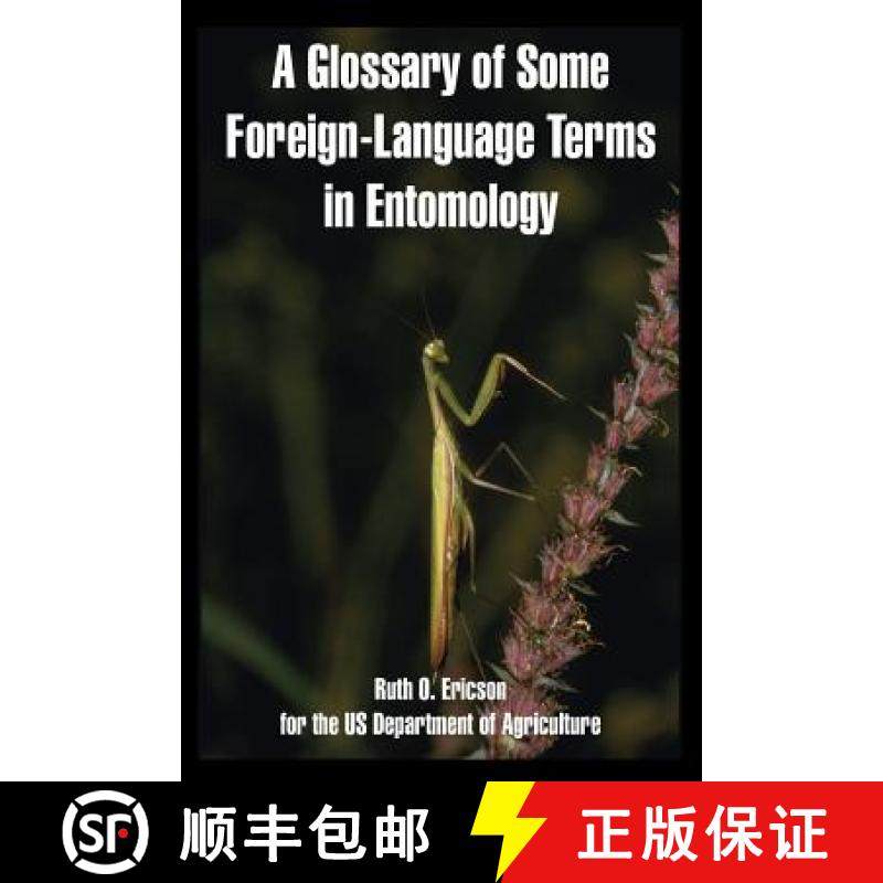 【3-4周达】Glossary of Some Foreign-Language Terms in Entomology, A [9781410216892]