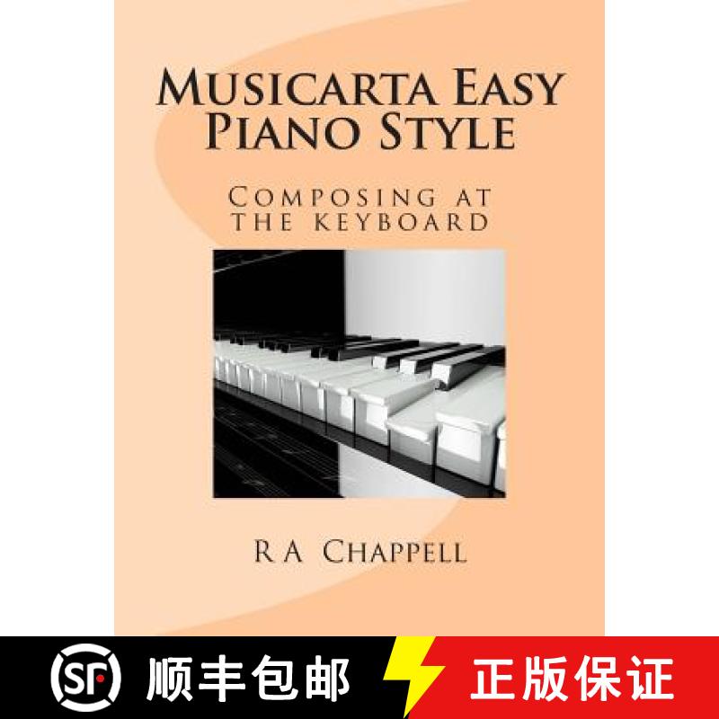 【3-4周达】Musicarta Easy Piano Style: Composing at the keyboard [9780620610728]