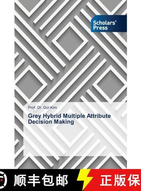 预订 Grey Hybrid Multiple Attribute Decision Making [9786138941330]