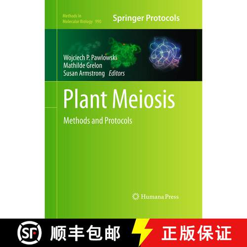 【3-4周达】Plant Meiosis : Methods and Protocols (Softcover reprint of the original 1st ed. 2013) [9781493959723]