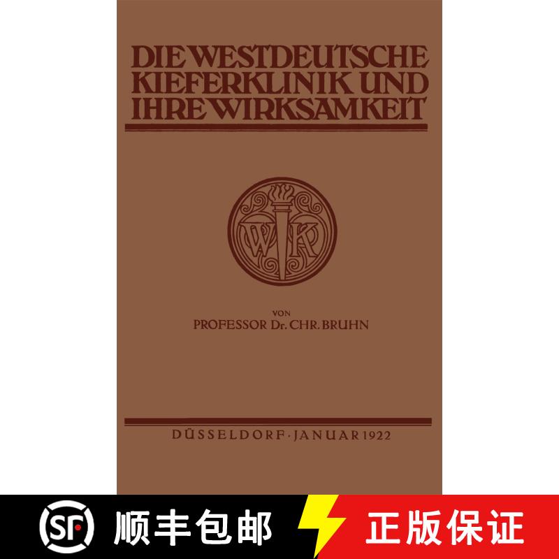 【3-4周达】Die Westdeutsche Kiefer-Klinik in Düsseldorf und ihre Wirksamkeit [9783662341575] - 实物图