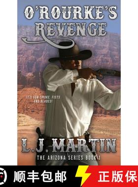 预订 O'Rourke's Revenge (The Arizona Series 1) [9781647341633]