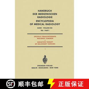 【3-4周达】Spezielle Strahlentherapie Maligner Tumoren Teil 1 / Radiation Therapy of Malignant Tumour... [9783642952227]