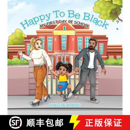 【3-4周达】Happy To Be Black: My First Day of School [9781779626103]