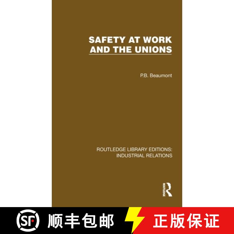 【3-4周达】Safety at Work and the Unions [9781032845555]