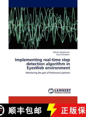 预订 Implementing real-time step detection algorithm in EyesWeb environment [9783846591673]