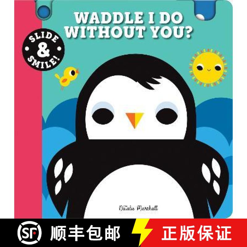 【2-3周达】Slide and Smile: Waddle I Do Without You? [9781728273167]