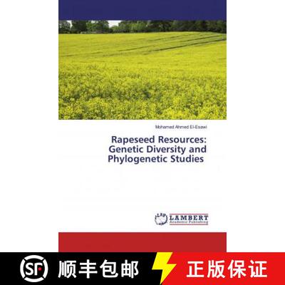 预订 Rapeseed Resources: Genetic Diversity and Phylogenetic Studies [9786200563569]