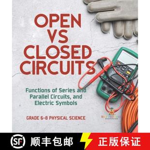 【3-4周达】Open vs Closed Circuits | Functions of Series and Parallel Circuits, and Electric Symbols ... [9781541997431]