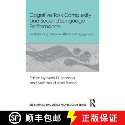 【3-4周达】Cognitive Task Complexity and Second Language Performance: Understanding L2 Learner Affect... [9781032815145]