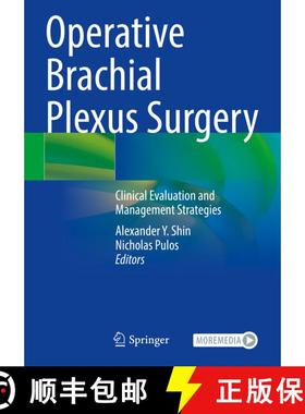 【3-4周达】Operative Brachial Plexus Surgery : Clinical Evaluation and Management Strategies [9783030695194]
