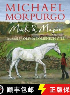 Muck and Magic [9781406364583]