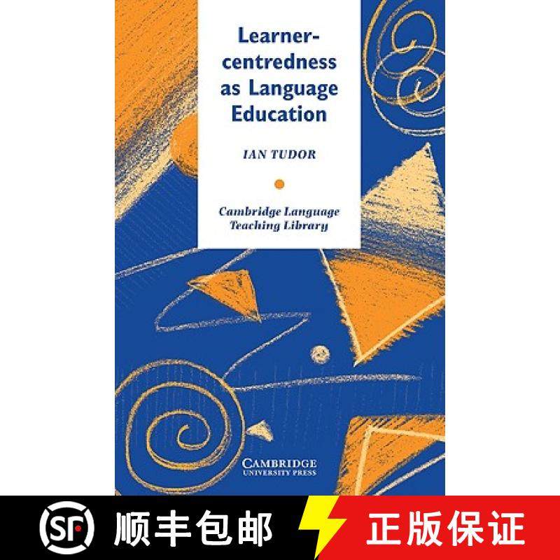 【3-4周达】Learner-centredness as Language Education: - Learner-centredness as Language Education [9780521485609]