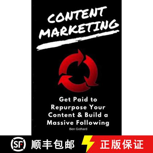 【3-4周达】Content Marketing: Get Paid to Repurpose Your Content & Build a Massive Followin [9780997812459]