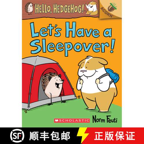 【3-4周达】Let's Have a Sleepover!: An Acorn Book (Hello, Hedgehog! #2): An Acorn Book Volume 2 [9781338281415]