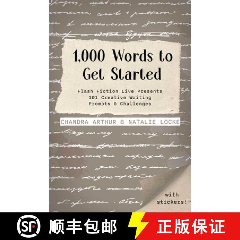 【3-4周达】1,000 Words to Get Started: Flash Fiction Live Presents 101 Creative Writing Prompts & Cha... [9781958607213]