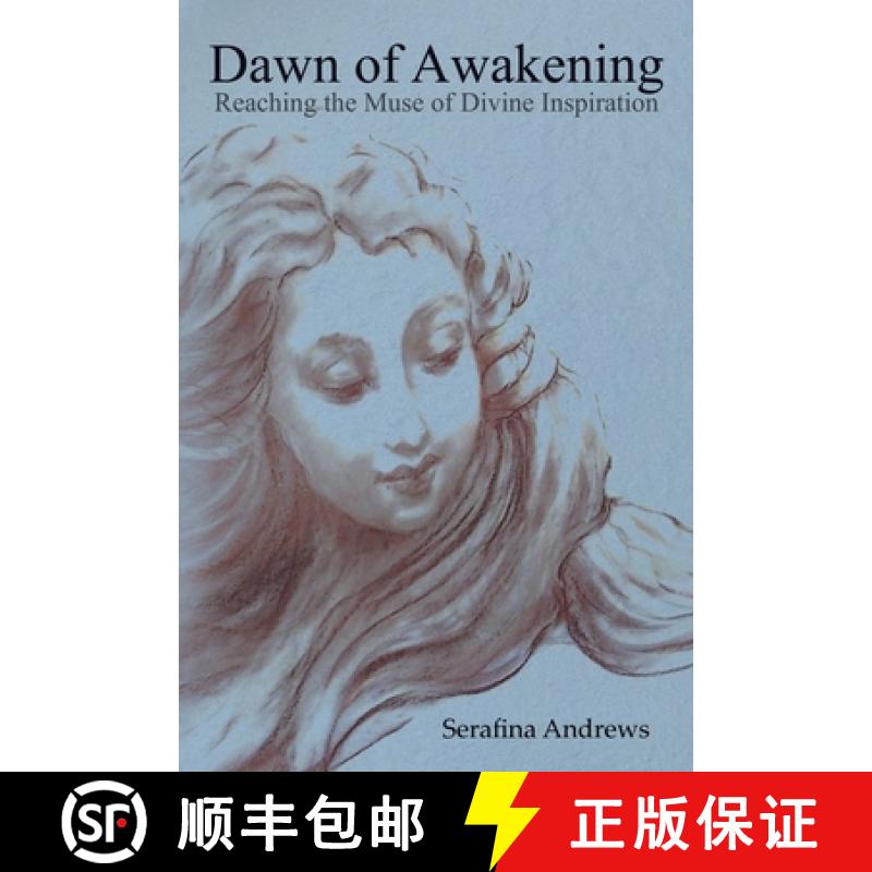 预订 Dawn of Awakening: Reaching the Muse of Divine Inspiration [9798765245255]