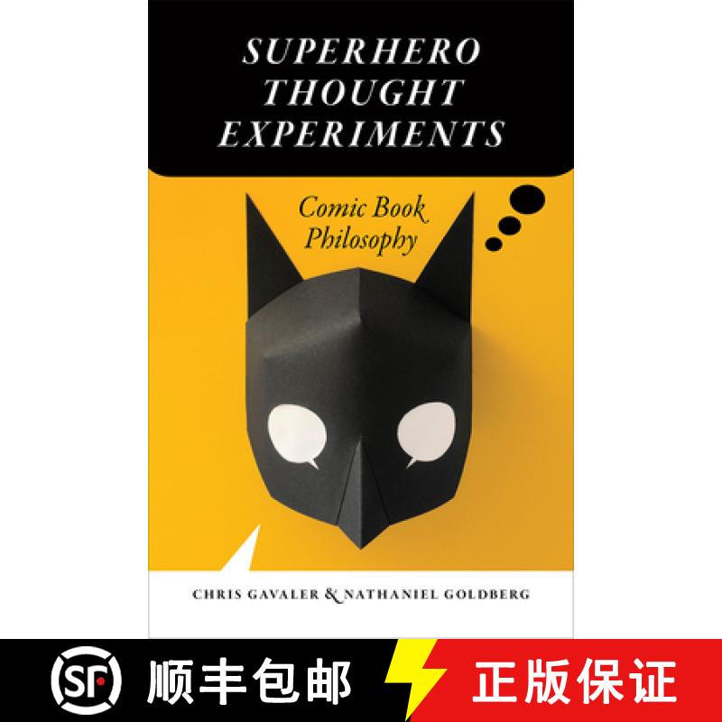 【3-4周达】Superhero Thought Experiments: Comic Book Philosophy [9781609386559]