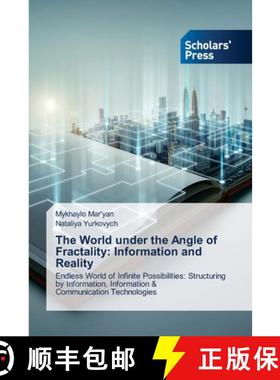【3-4周达】The World under the Angle of Fractality: Information and Reality [9783639667097]