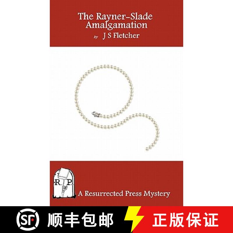 【3-4周达】The Rayner-Slade Amalgamation [9781937022051]