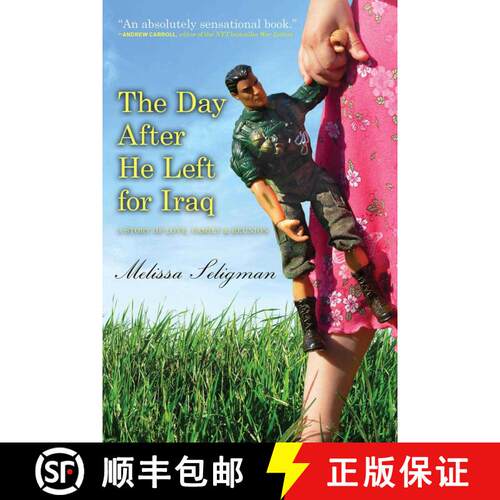 【3-4周达】The Day After He Left for Iraq: A Story of Love, Family & Reunion [9781626364004]