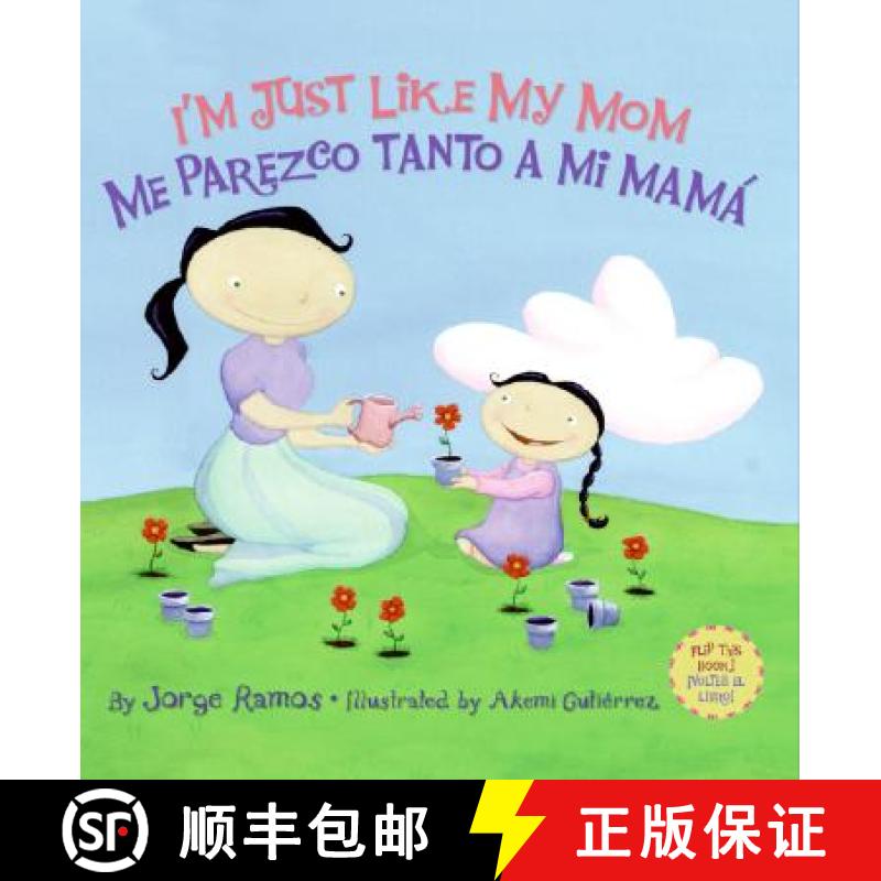 【3-4周达】I'm Just Like My Mom; I'm Just Like My Dad/Me Parezco Tanto a Mi Mama; Me Parez: Bilingual... [9780061239687]
