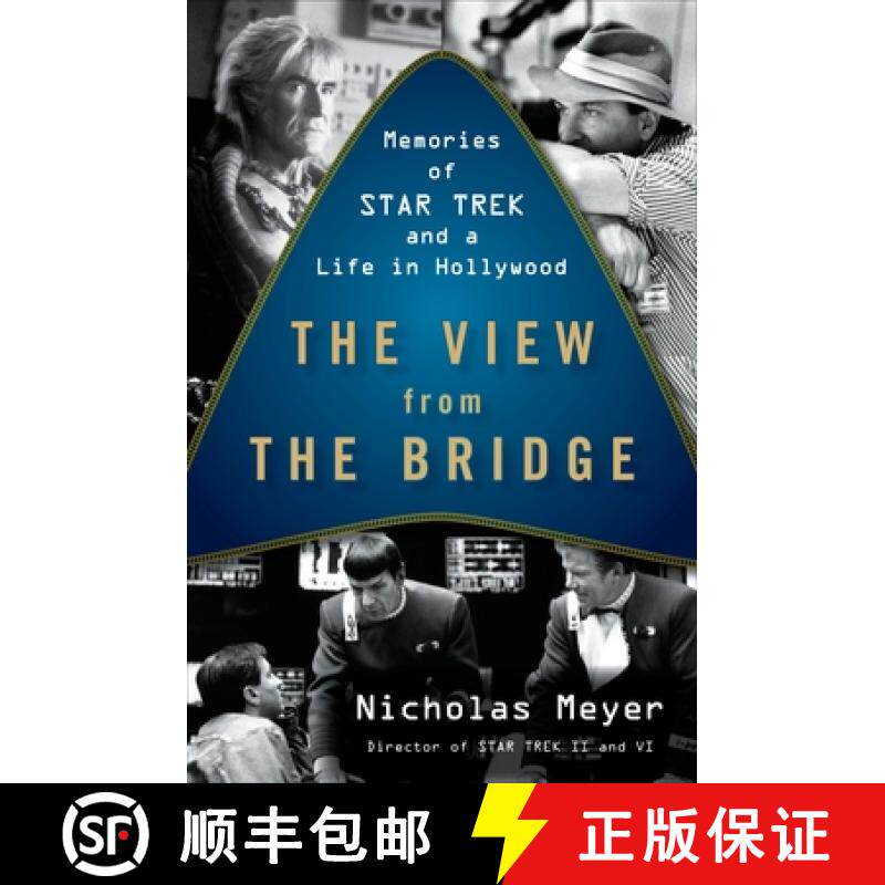 【3-4周达】The View from the Bridge: Memories of Star Trek and a Life in Hollywood [9780452296534]