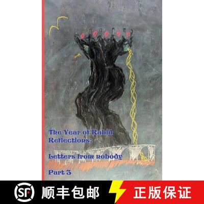 【3-4周达】The Year of Rabid Reflections: Letters from nobody: Part 3 [9798990366336]