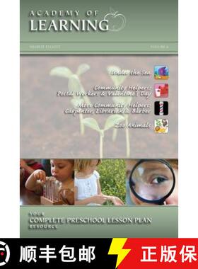 【3-4周达】ACADEMY OF LEARNING Your Complete Preschool Lesson Plan Resource - Volume 6 [9781614331872]