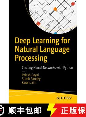 【3-4周达】Deep Learning for Natural Language Processing : Creating Neural Networks with Python (Firs... [9781484236840]