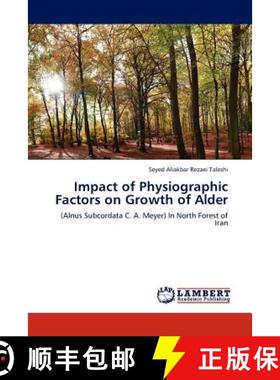 预订 Impact of Physiographic Factors on Growth of Alder [9783845400259]