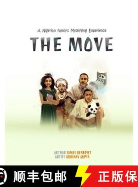 预订 The Move: A Nigerian Family's Mystifying Experience [9781955419123]
