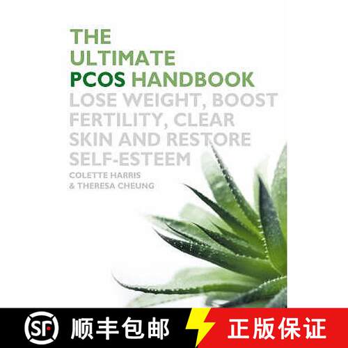 【3-4周达】Ultimate PCOS Handbook: Lose Weight, Boost Fertility, Clear Skin and Restore Self-Esteem [9780007213252]