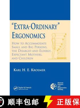 【3-4周达】'Extra-Ordinary' Ergonomics : How to Accommodate Small and Big Persons, The Disabled and E... [9780849336683]