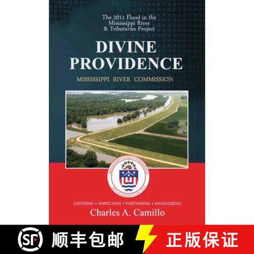 【3-4周达】Divine Providence: The 2011 Flood in the Mississippi River and Tributaries Project [9781782663270]