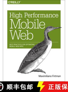 【3-4周达】High Performance Mobile Web: Best Practices for Optimizing Mobile Web Apps [9781491912553]