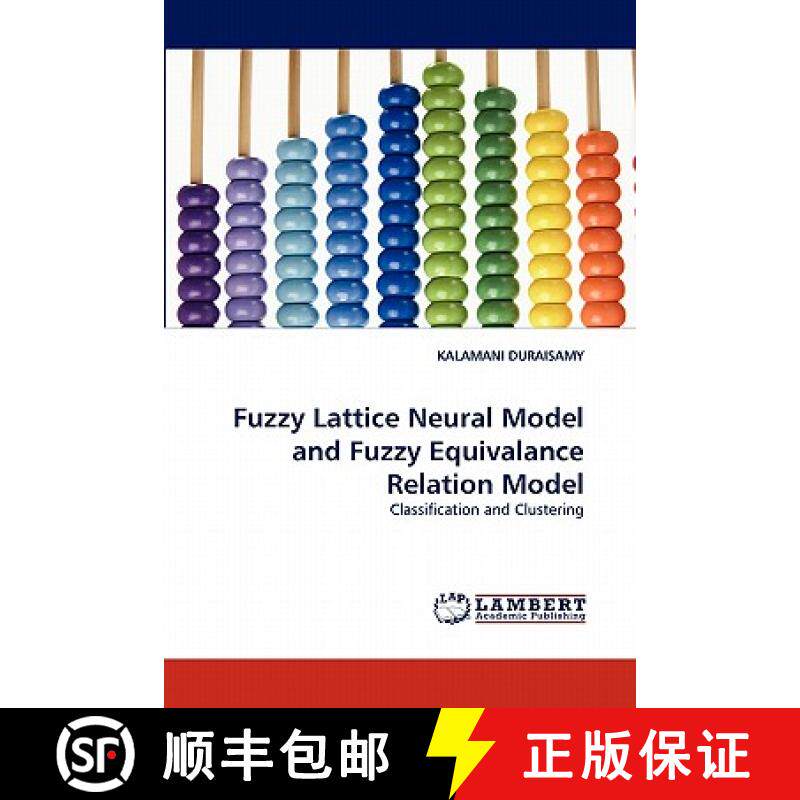 预订 Fuzzy Lattice Neural Model and Fuzzy Equivalance Relation Model [9783843391184]