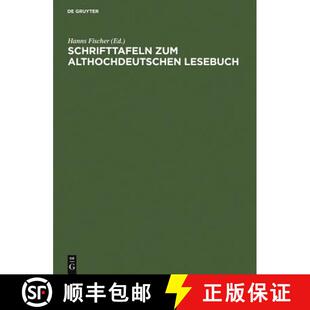 【3-4周达】精装 Schrifttafeln zum althochdeutschen Lesebuch [9783484100084]