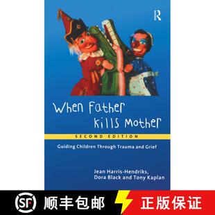 When 9780415196284 Grief Children 4周达 Through Kills Father and Mother Trauma Guiding