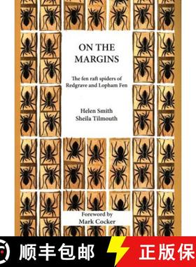 【3-4周达】On the Margins : The Fen Raft Spiders of Redgrave and Lopham Fen [9781904078623]