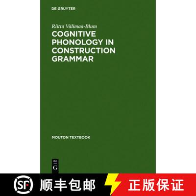 【3-4周达】精装 Cognitive Phonology in Construction Grammar – Analytic Tools for Students of English [9783110186086]