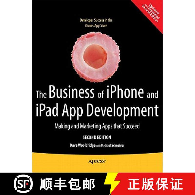 【3-4周达】The Business of iPhone and iPad App Development: Making and Marketing Apps That Succeed [9781430233008]