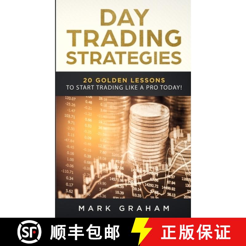 【3-4周达】Day Trading Strategies: 20 Golden Lessons to Start Trading Like a PRO Today! Learn Stock T... [9781922320971]