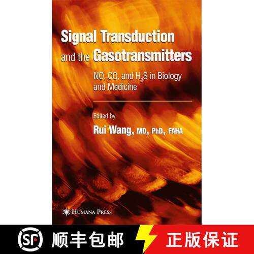 【3-4周达】精装 Signal Transduction and the Gasotransmitters : NO, CO, and H2S in Biology and Medicine [9781588293497]